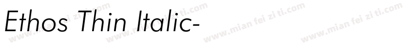 Ethos Thin Italic字体转换